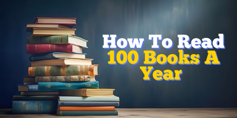 How To Read 100 Books A Year