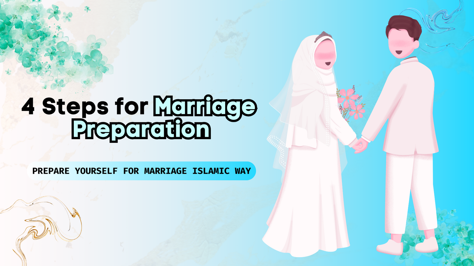 4 Steps for Marriage Preparation According to Islam