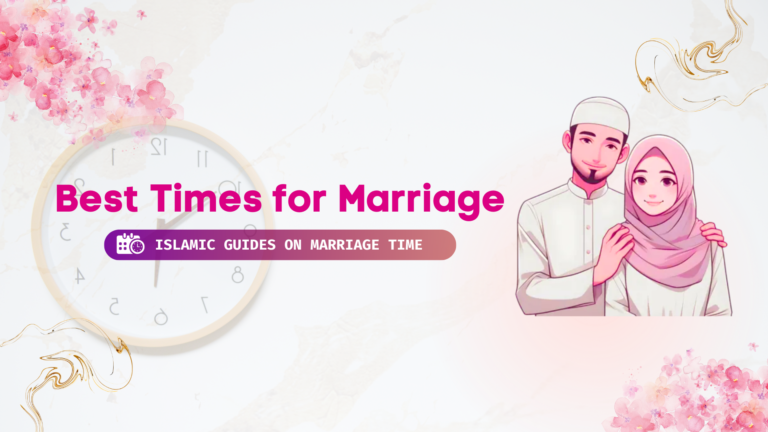 Best times for Marriage in Islam 5 Secret of Islamic Marriage times