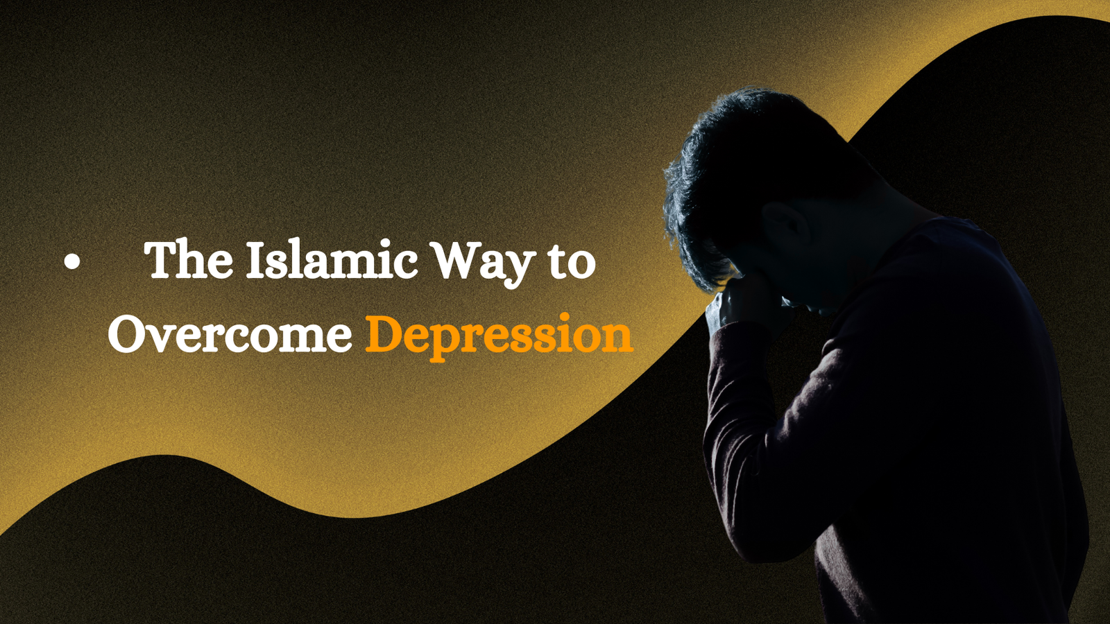 A depressed man, The Islamic Way to Overcome Depression: A Surprising Truth